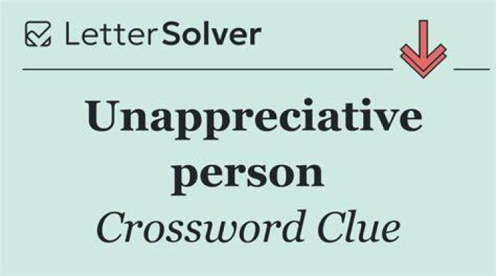 Unappreciative sorts Crossword Clue