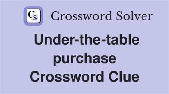 Under the table Crossword Clue