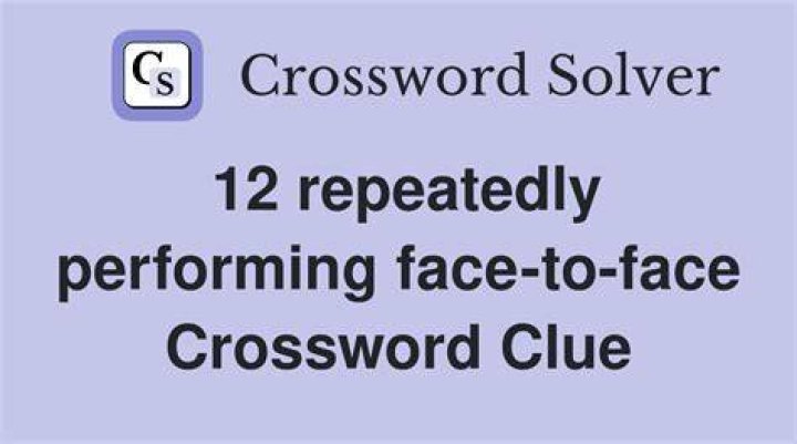Unexpectedly came face to face with Crossword Clue