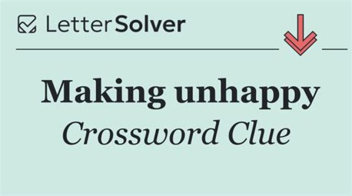 Unhappy Crossword Clue