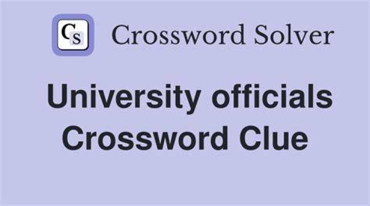 University officials Crossword Clue