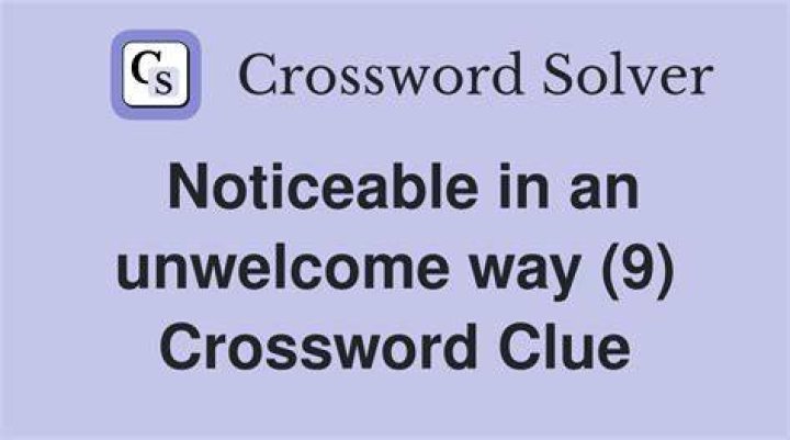 Unwelcome, so to speak Crossword Clue