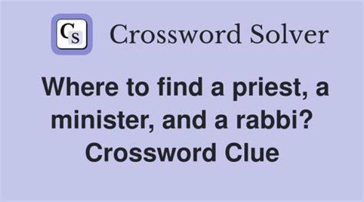 What a priest, a minister and a rabbi might walk into Crossword Clue