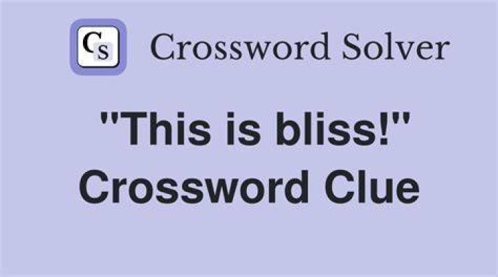 Where to find bliss Crossword Clue