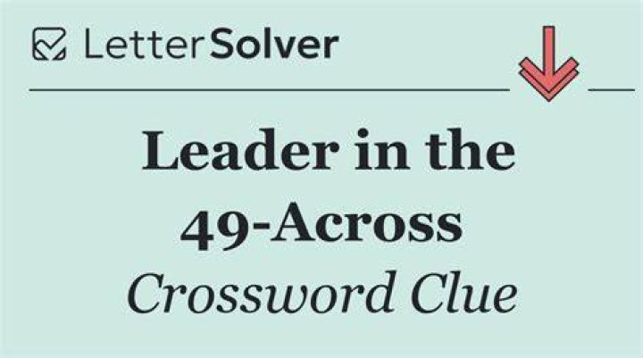 With 52-Down, 39-Across leader from 1949 to 1976 Crossword Clue