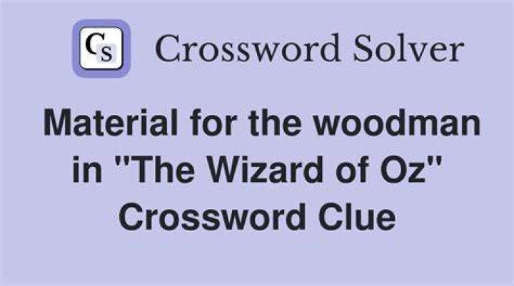 ___ Woodman (visitor to Oz) Crossword Clue