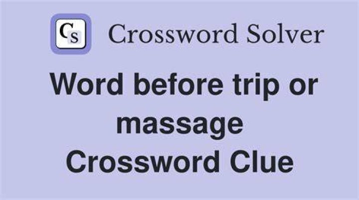 Word with trip or test Crossword Clue